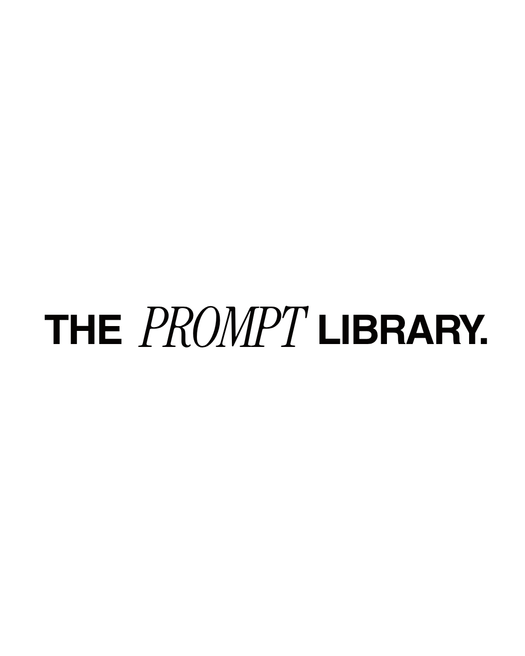 The Prompt Library